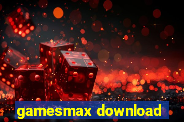 gamesmax download